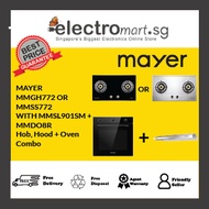 MAYER MMGH772 OR MMSS772 WITH MMSL901SM + MMDO8R Hob, Hood + Oven Combo