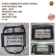 PEUGEOT 206  2002 - 2010, PEUGEOT 308 / 408 2007 - 2013 , PEUGEOT 508 2011 - 2016 Android Player Cas