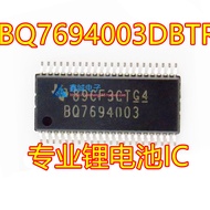 Brand New Original BQ7694003 TSSOP44 BQ7694003DBTR BQ76940 Battery Management IC