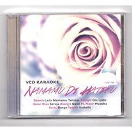 NAMAMU DI HATIKU (VCD KARAOKE) SEARCH / EXIST / KLANGIT / M. NASIR