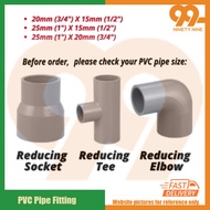 PVC Pipe Fitting Paip PVC Connector Reducing Socket Reducing Tee Reducing Elbow 20mm 25mm