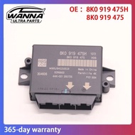 OE Quality 8K0919475H 8K0919475T Parking Aid Control Module Reverse Radar Controller For Audi A4 S4 