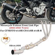 For CFMOTO 675SR CF675SR 675R-R 675 SR-R SS 2024 2025 Motorcycle Exhaust Systems Escape Front Link P
