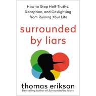 Surrounded by Liars (The Surrounded by Idiots Series)