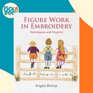 [100% Original Books] - Figure Work in Embroidery : Techniques and projects by Angela Bishop (UK edi