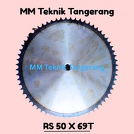 Sprocket RS 50 x 69 T Gear Chain Single Gear ZS RS50 -1 50Z69 50X69T 50-1 type B Sprocket spr 50-69T