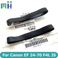 NEW  For Canon EF 24-70mm F4 L IS USM Lens Zoom Rubber Ring Grip Cover YB2-4422 YB2-4424 24-70 F/4 P