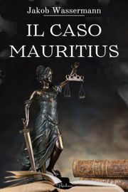 Il caso Mauritius Jakob Wassermann