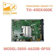 PANASONIC MAIN BOARD 4K SMART TV  TH49DX400K