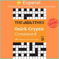 The Times Quick Cryptic Crossword Book 9 - 100 World-Famous Crossword Pu by The Times Mind Games (UK