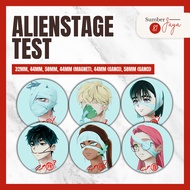 ALIEN STAGE ALNST Test/ - Pin Button, Magnet, Keychain | 25mm 32mm 44mm 58mm