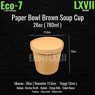 Brown Kraft Paper Cup 26oz + Lid - Soup Cup, Ice Cream Cup