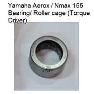 Yamaha Aerox / Nmax 155 Bearing / Roller Cage ( 18 Torque Driver) (Sec. Fixed Sheave ( 9)) 2DP-E7678