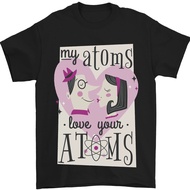 My Atoms Love Your Atoms Valentines Day Mens T-Shirt 100% Cotton