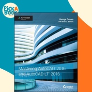 Mastering AutoCAD 2016 and AutoCAD LT 2016 : Autodesk Official Press by George Omura (US edition, pa