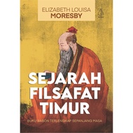 ELIZABETH History of Eastern Philosophy: The Most Complete BaBon Book of All Time - Louisa Moresby S