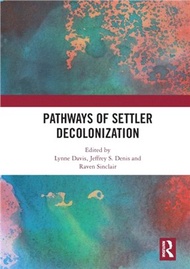 Pathways of Settler Decolonization