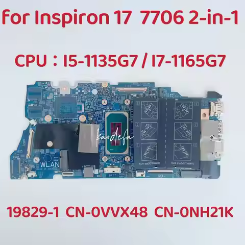 19829-1 Mainboard For DELL Inspiron 17 7706 2-in-1 Laptop Motherboard CPU:I5-1135G7 I7-1165G7 GPU: M