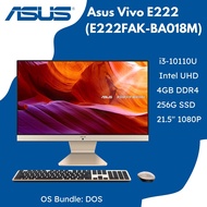 ALL IN ONE (ออลอินวัน) Asus Vivo E222 (E222FAK-BA018M) / Intel Core i3 / 4GB / 256GB SSD / 21.5" FHD / Integrated Graphics / Dos