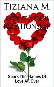 Revive Your Relationship Tiziana M.