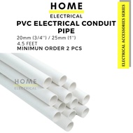 4.5 FEET PVC Electrical Conduit Pipe 20mm 3/4'' / 25mm 1'' Paip Wiring / Paip Electrikal Sirim