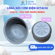 Hitachi Rice Cooker Inner Capacity 1L Suitable for Many Pot Models, Hitachi Rice Cooker Inner Used i