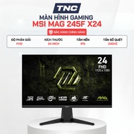 MSI MAG 245F X24 Gaming Monitor 24 Inch/ IPS/ FHD/ 240Hz/ 0.5ms - - TNC STORE