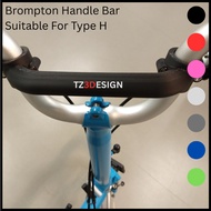 TZ3DESIGN Brompton Handle Bar Suitable For Type H [High Quality] M0004