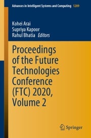 Proceedings of the Future Technologies Conference (FTC) 2020, Volume 2 Kohei Arai