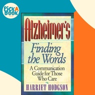 [100% Original Books] - Alzheimers - Finding the Words - A Communication  by Harriet Hodgson (US edi