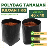 Cod Promo Ya Kak 1 Kg Polybag Size 40X40 Thick Polybag Plant Polybag 40X40 Kiloan <<
