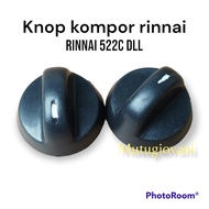 Knop kompor gas rinnai 522c 602c