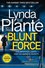 Blunt Force Lynda La Plante
