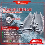 TALANG AIR FIBERGLASS ,TALANG GUDANG ,TALANG RUMAH FIBERGLASS