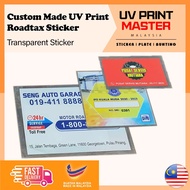 SIngle Side Sticker _ Small Size/ Custom Made UV Print Roadtax Sticker/Transparent  Sticker