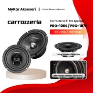 [100% ORIGINAL] CARROZZERIA PRO-106S PRO-107S 6.5 Inch Mid Range 2 Way Speaker PRO SERIES