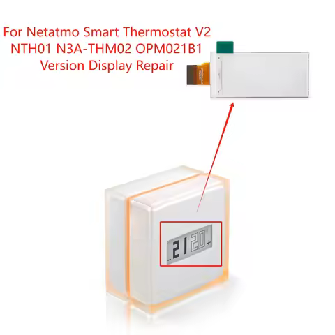 For Netatmo Smart Thermostat V2NTHO1 N3A-THMO2 OPM021B1Version Display Repair Parts