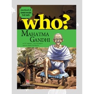 Book – Who? The Story of World Famous MAHATMA GANDHI