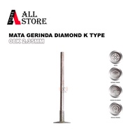 MATA DIAMOND GRINDING BIT K TYPE 08K 2.35MM CUTTING BIT Original - DIAMOND GRINDING BIT K TYPE 08K 2