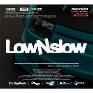 Jdm LOWNSLOW CUTTING STICKER | Cool REFLECTIVE Car STICKER