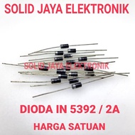 DIODE 2A 2 A DIODE IN5392 1N5392 DIODE IN 5392 1N 5392 2 AMPERE AMPER DIPDA 2 AMPER