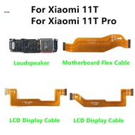 For Xiaomi 11T / Mi 11T Pro Loudspeaker LCD Display Connect Motherboard Cable Main Board Flex Cable 