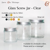 Clear Screw Jar (120ml / 250ml capacity) - Glass Jar (Candle Jar / Screw Jar Screw Lid)