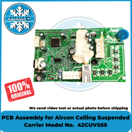 PCB Assembly for Aircon Ceiling Suspended Carrier Model No. 42CUV055 PCB Number: 17222700000120