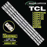 BACKLIGHT TV LED TCL 50 L50P65US L50P615 L50P715 L50P735 50P65US 50P615 50P715 50P735