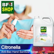 Anti Bacterial Hand Sanitizer Spray with 75% Alcohol - Citronella Anti Bacterial Hand Sanitizer Spray - 5L