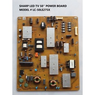 SHARP LED TV 50'' POWER BOARD MODEL # LC-50LE275X