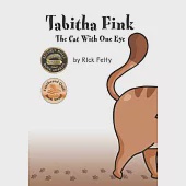 Tabitha Fink: The Cat With One Eye