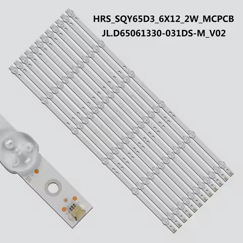LED Backlight strip For 65D3 6X12 TV HRS_SQY65D3_6X12_2W_MCPCB 12mm_V2 HV650QUB-F9A JL.D65061330-031