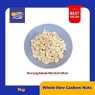 Whole Raw Cashew Nuts 1kg / Whole Raw Cashew Nuts 1kg